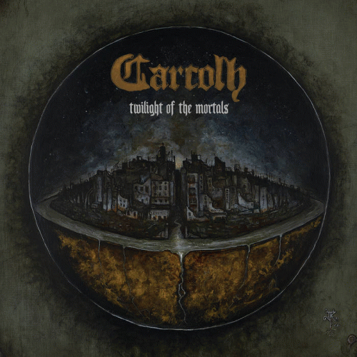 Carcolh : Twilight of the Mortals